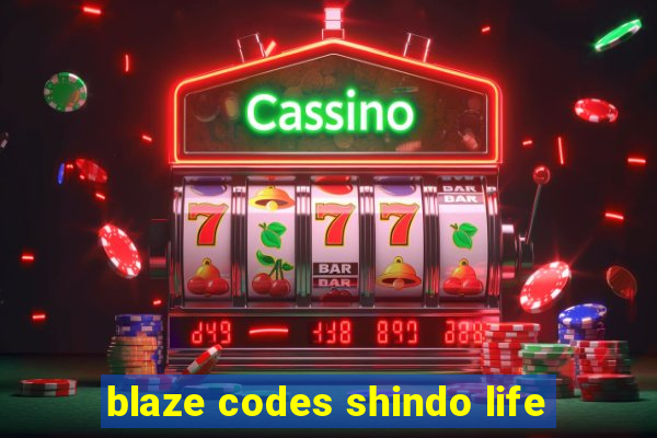 blaze codes shindo life